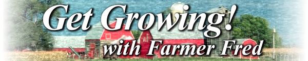 Get Growing with Farmer Fred